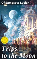 Cover: Trips to the Moon - Good Press