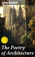 Cover: The Poetry of Architecture - Good Press