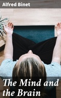 Cover: The Mind and the Brain - Good Press