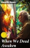 Cover: When We Dead Awaken - Good Press