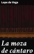 Cover: La moza de c&aacute;ntaro - Good Press
