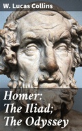 Cover: Homer: The Iliad; The Odyssey - Good Press