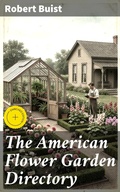 Cover: The American Flower Garden Directory - Good Press