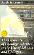 Cover: The Elements of Geology; Adapted to the Use of Schools and Colleges - Good Press