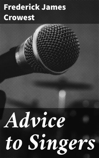 Abbildung von: Advice to Singers - Good Press