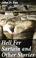 Cover: Hell Fer Sartain and Other Stories - Good Press
