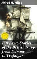 Cover: Fifty-two Stories of the British Navy, from Damme to Trafalgar - Good Press