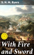 Cover: With Fire and Sword - Good Press