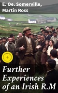 Cover: Further Experiences of an Irish R.M - Good Press