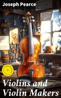 Cover: Violins and Violin Makers - Good Press