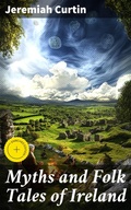 Cover: Myths and Folk Tales of Ireland - Good Press