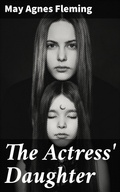 Cover: The Actress' Daughter - Good Press