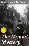 Cover: The Mynns' Mystery - Good Press