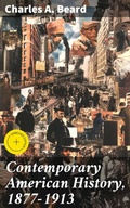Cover: Contemporary American History, 1877-1913 - Good Press