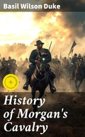 Cover: History of Morgan's Cavalry - Good Press