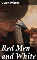 Cover: Red Men and White - Good Press