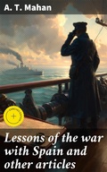Cover: Lessons of the war with Spain and other articles - Good Press