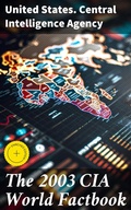 Cover: The 2003 CIA World Factbook - Good Press