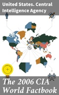 Cover: The 2006 CIA World Factbook - Good Press