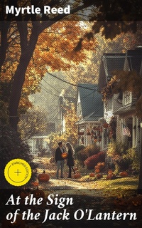 Enlarge image Cover: At the Sign of the Jack O'Lantern - Good Press