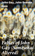 Cover: Fables of John Gay (Somewhat Altered) - Good Press