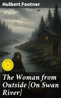 Cover: The Woman from Outside [On Swan River] - Good Press