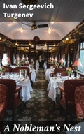 Cover: A Nobleman's Nest - Good Press