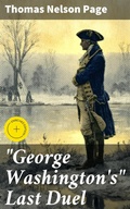 Cover: "George Washington's" Last Duel - Good Press