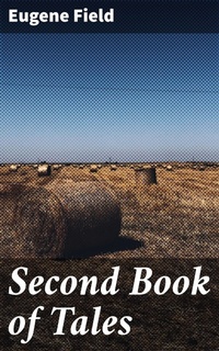 Enlarge image Cover: Second Book of Tales - Good Press