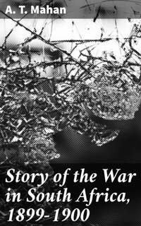 Abbildung von: Story of the War in South Africa, 1899-1900 - Good Press