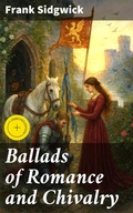 Cover: Ballads of Romance and Chivalry - Good Press