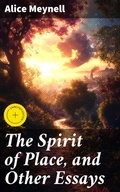 Cover: The Spirit of Place, and Other Essays - Good Press