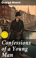 Cover: Confessions of a Young Man - Good Press