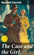 Cover: The Case and the Girl - Good Press