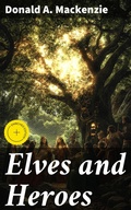 Cover: Elves and Heroes - Good Press