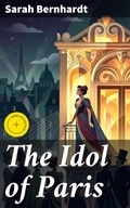 Cover: The Idol of Paris - Good Press