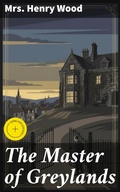Cover: The Master of Greylands - Good Press