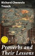 Cover: Proverbs and Their Lessons - Good Press