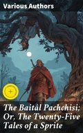 Cover: The Bait&acirc;l Pachchisi; Or, The Twenty-Five Tales of a Sprite - Good Press
