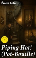 Cover: Piping Hot! (Pot-Bouille) - Good Press