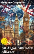 Cover: An Anglo-American Alliance - Good Press
