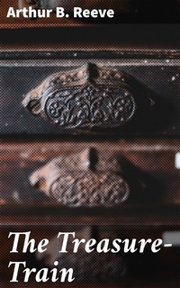 Enlarge image Cover: The Treasure-Train - Good Press