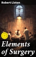 Cover: Elements of Surgery - Good Press