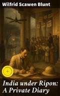 Cover: India under Ripon: A Private Diary - Good Press