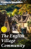 Cover: The English Village Community - Good Press