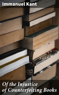 Abbildung von: Of the Injustice of Counterfeiting Books - Good Press