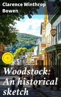 Cover: Woodstock: An historical sketch - Good Press