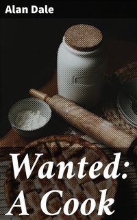 Enlarge image Cover: Wanted: A Cook - Good Press