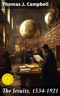 Cover: The Jesuits, 1534-1921 - Good Press