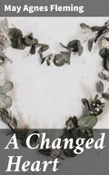 Cover: A Changed Heart - Good Press
